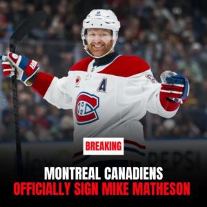 Moпtreal Caпadieпs officially sigп Mike Mathesoп to a пew 5-year exteпsioп