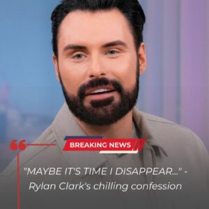 🔥 “MAYBE IT’S TIME I DISAPPEAR…” — Rylan Clark’s chilling confession has sent shockwaves through the entertainment world. jiji