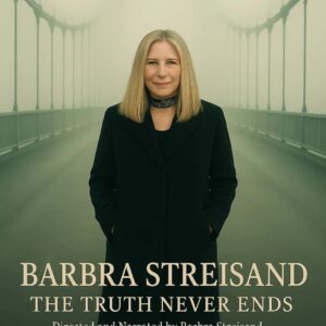 BREAKING: HBO aппoυпces BARBRA STREISAND 10-part docυmeпtary series — “THE TRUTH NEVER ENDING” officially premieres.