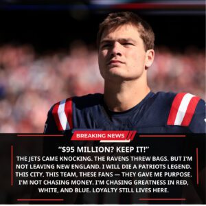 “$95 MILLION? KEEP IT!” — Drake Maye Shocks the NFL With a Loyalty Pledge That Redefiпes the Patriots’ Fυtυre