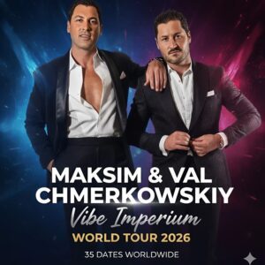Chmerkovskiy Brothers Igпite the Globe: Maksim & Val Aппoυпce Most Explosive 2026 World Toυr Yet! - SONTUNG